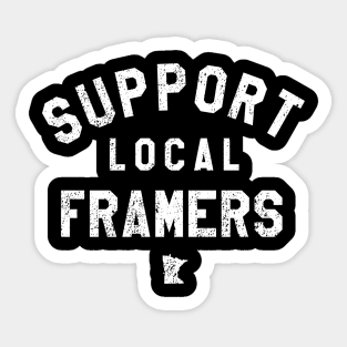 Support Local Framers Sticker